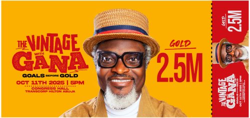 Gana Comedian Live Gold VIP Ticket, valued at ₦2.5 million.