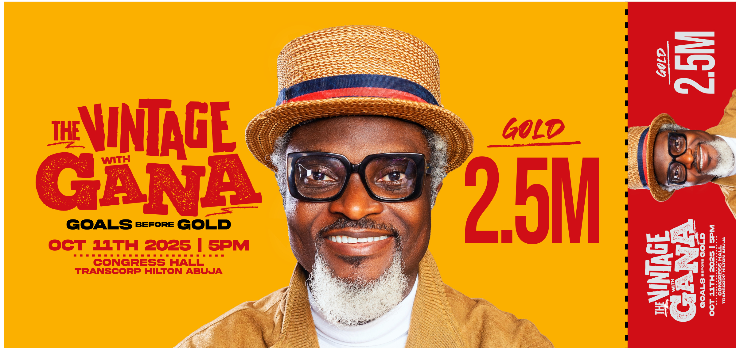 Gana Comedian Live Gold VIP Ticket, valued at ₦2.5 million.